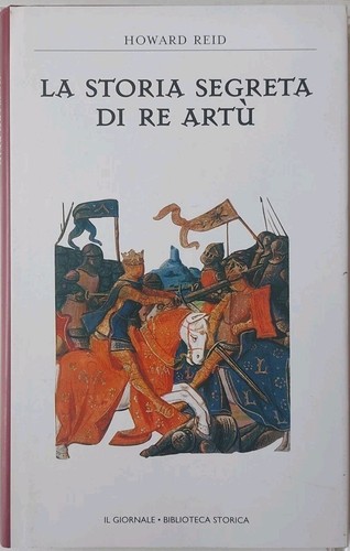 Storia segreta re artù - segreta,