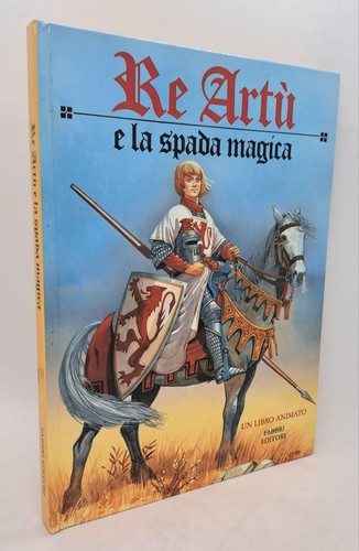 Artù spada magica - re,